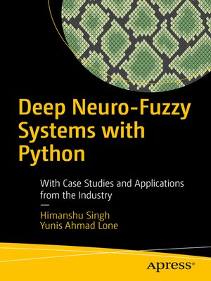 cover image of Deep Neuro-Fuzzy Systems with Python